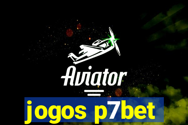 jogos p7bet